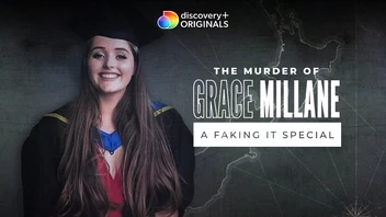 The Murder Of Grace Millane: A Faking It Special