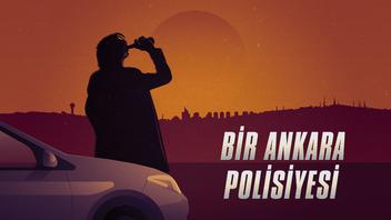 Bir Ankara Polisiyesi